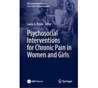 Psychosocial Interventions for Chronic Pain in Women and Girls (CBT: Science Into Practice)