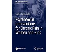 Psychosocial Interventions for Chronic Pain in Women and Girls (CBT: Science Into Practice)