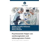 Psychosoziale Folgen von vesikovaginalen und rektovaginalen Fisteln: Der Fall junger Frauen in Westkenia