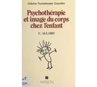 Psychothérapie Et Image Du Corps Chez Lenfant (ebook)