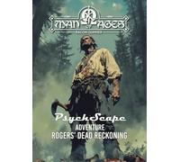 PsychScape Adventure: Dead Reckoning - Rogers’ Rangers at Fort Carillon (1758), A French & Indian War Adventure for PsychScape Historical TTRPG