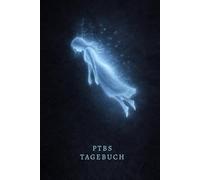 PTBS Tagebuch: Als Selbsthilfe zum Ausfüllen & Ankreuzen mit Trigger Tracker, Beobachtung der täglichen Stimmung, körperlichen Beschwerden, Schlaf uvm. | Motiv: Flying Man