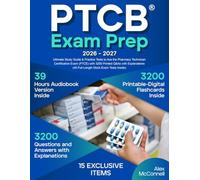 PTCB Exam Prep: Ultimate Study Guide & Practice Tests to Ace the Pharmacy Technician Certification Exam (PTCE) with 3200 Printed Q&As with Explanations (40 Full-Length Mock Exam Tests Inside)