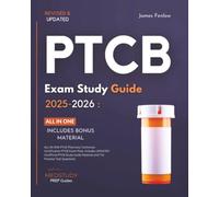 PTCB Exam Study Guide 2025-2026: ALL IN ONE PTCE Pharmacy Technician Certification PTCB Exam Prep. Includes UPDATED Unofficial PTCB Study Guide Material and 735 Practice Test Questions