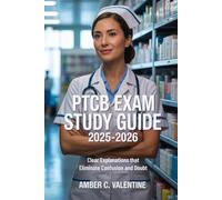PTCB EXAM STUDY GUIDE 2025-2026: Clear Explanations That Eliminate Confusion and Doubt