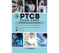 PTCB (Pharmacy Tech) EXAM PREP: COMPREHENSIVE TOOLKIT FOR PHARMACY