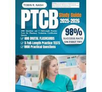 PTCB Study Guide 2025-2026: 1000 Questions and 5 Full-Length Practice Tests for Pharmacy Technician Certification Success