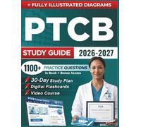 PTCB STUDY GUIDE 2026 - 2027: Expanded Edition with Detailed Review for the Pharmacy Technician Certification, 1100+ Questions and Answers and Hours of E-Learning Access to Pass