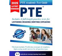 PTE Academic Success Blueprint 2025: Complete Practice, Proven Strategies & 4 Full-Length Tests: Master All PTE Modules with Expert Tips, Time-Saving ... & Real Exam Simulations: 2025 Latest Version
