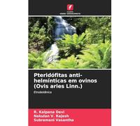 Pteridófitas anti-helmínticas em ovinos (Ovis aries Linn.): Etnobotânica