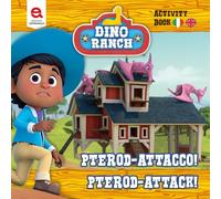 Pterod-attacco! Pterod-attack! Dino Ranch. Ediz. a colori
