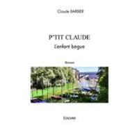 Ptit Claude Lenfant Bègue (ebook)