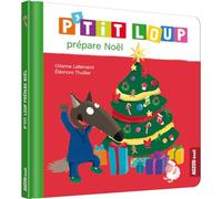 P'TIT LOUP PREPARE NOEL (Mon album P'tit Loup)