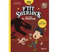 P'tit Sherlock i el cas del tiranosaure