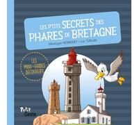 P'tits secrets des phares de bretagne (MINI-GUIDE DECOUVERTE (P'TITS SECRETS))