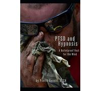 PTSD And Hypnosis: A Bulletproof Vest For The Mind