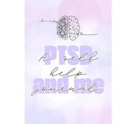 PTSD and Me: A self help journal