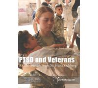 PTSD and Veterans: A Conversation with Dr. Frank Ochberg (Individual Version) by Frank Ochberg