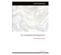 PU 1 PAISAJES UNIVERSALES 1: Urbanismo de islas
