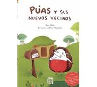 Púas Y Sus Nuevos Vecinos