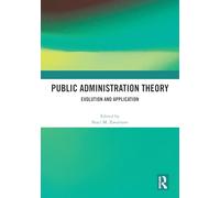 Public Administration Theory: Evolution and Application