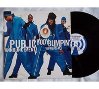 Public Announcement - Public Announcement / Body Bumpin' Yippie-Yi-Yo