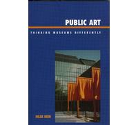 Public Art: Thinking Museums Differently