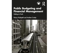 Public Budgeting and Financial Management: Getting on Track