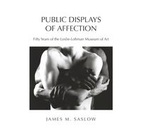 Public Displays of Affection: Fifty Years of the Leslie-Lohman Museum of Art