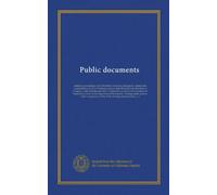 Public documents: containing proceedings of the Hartford convention of delegates; report of the commissioners while at Washington; letters from ... and resolutions of Pennsylvania state....