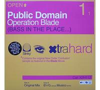 Public Domain - Operation Blade (Bass In The Place...) - Xtrahard - X2H112