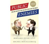 Public Enemies: Dueling Writers Take on Each Other and the World