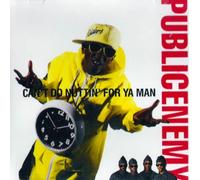 Public Enemy - Can't Do Nuttin For Ya Man [Import anglais]