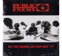 Public Enemy - Do you wanna go our way?/I [Single-CD]