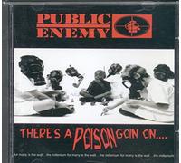 Public Enemy - There's a Poison Goin' on