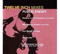 Public Enemy - Twelve Inch Mixes
