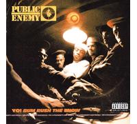 Public Enemy - Yo! Bum Rush The Show