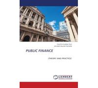 PUBLIC FINANCE: (THEORY AND PRACTICE)