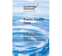 Public Health Care (Elements in Public Economics)