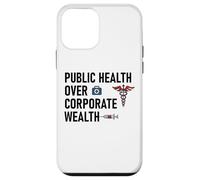 Public Health Over Corporate Wealth Hands Off Our Healthcare Carcasa para iPhone 12 mini