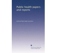 Public health papers and reports: Volume 8