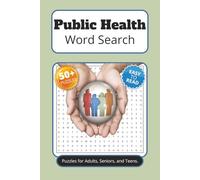 Public Health Word Search Puzzle Book: Word Searches with Easy to Read Print about Public Health, Wellness, Prevention, and More | 6x9 inches, 110 ... Gifts for Vacations, Holidays and Free Times