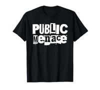 Public Menace, Funny Bold Attitude Loud Rebel Slogan Camiseta