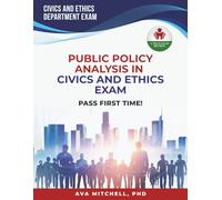 PUBLIC POLICY ANALYSIS IN CIVICS AND ETHICS EXAM PREP