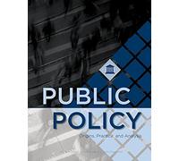 Public Policy: Origins, Practice, and Analysis
