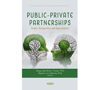Public-Private Partnerships: Trends, Perspectives and Opportunities