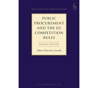 Public Procurement and the EU Competition Rules (Hart Studies in Competition Law)