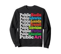 Public Radio Libraries Lands Transit Television Parks tee Sudadera