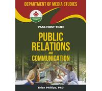 PUBLIC RELATIONS AND COMMUNICATION EXIT EXAM PREP