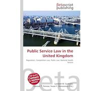 Public Service Law in the United Kingdom: Regulation, Competition Law, Public Law, National Health Service